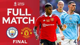 FULL MATCH  Manchester City 21 Manchester United  FINAL  Emirates FA Cup 202223 [upl. by Atinniuq]