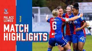 Womens Highlights Crystal Palace 32 Lewes [upl. by Monaco]