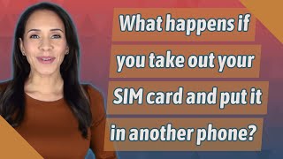 What happens if you take out your SIM card and put it in another phone [upl. by Mafalda]