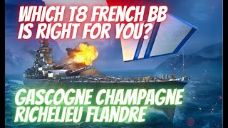 Wows Blitz Flandre Gascogne Champagne Richelieu  Which Tier 8 French Battleship is right for you [upl. by Amaras]