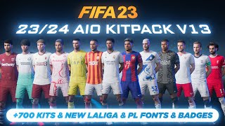 2324 AIO Kits V131 Mod For FIFA 23 700 Kits New Fonts New Badges TU171 [upl. by Aarika633]