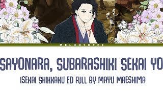 Isekai Shikkaku Ending Full  quotSayonara Subarashiki Sekai yoquot by Mayu Maeshima Lyrics [upl. by Justinian464]