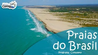 AS PRAIAS mais LINDAS do BRASIL  Programa Viaje Comigo [upl. by Lolita76]