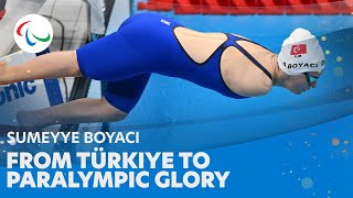 Sumeyye Boyaci 🇹🇷 The Swimmer Details Her Journey From Türkiye To Paralympic Glory [upl. by Niltag345]