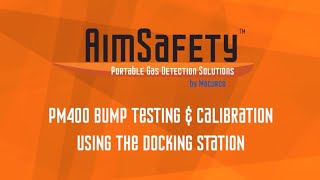 AimSafety PM400 Bump Test amp Calibration with Docking Station [upl. by Shulem]