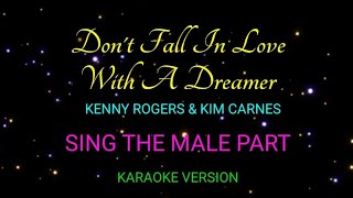 DONT FALL IN LOVE WITH A DREAMES  Kenny Rogers amp Kim Carnes Karaoke Version [upl. by Lewak553]