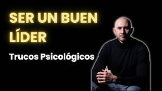 8 Trucos Psicológicos para Ser Mejor Líder e Influir Sobre las Personas según la ciencia [upl. by Misa249]