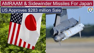 Japans 283 Million Missile Deal  120 AMRAAM amp 44 AIM9X Sidewinder [upl. by Osborn]