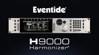 Eventide H9000 Harmonizer® The ULTIMATE MultiEffects Processor for Studio amp Live [upl. by Thisbee]