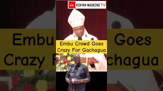 See How former Deputy President Rigathi Gachagua was received in Embu with more reception than Ruto [upl. by Ardys279]