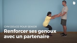 Exercice pour renforcer ses genoux avec un partenaire  Gym douce [upl. by Notsej]