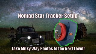 Nomad Star Tracker Setup from Move Shoot Move [upl. by Nihahs504]