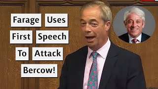 Farage Uses First Speech In Commons To Attack John Bercow [upl. by Analah495]