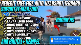 NEW UPDATE‼️AIMLOCK BADAN HS NEW PERMANEN WORK FF BIASA amp FF MAX LINK MEDIAFIRE NO PASSWORD [upl. by Hogan]