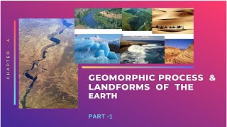 GEOMORPHIC PROCESS Part1 GEOGRAPHY CLASS 9 [upl. by Bee568]