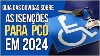 Guia Completo de Isenções para PCD Como Obter IPI ICMS e IPVA [upl. by Gleeson]