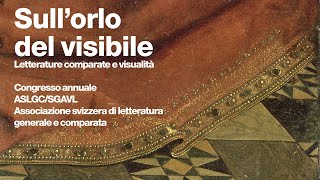 Sullorlo del visibile Letterature comparate e visualità  16 [upl. by Glenden]