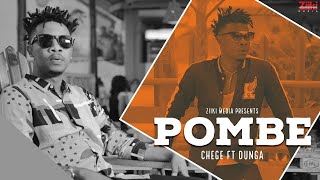 Chege Ft Dunga  Pombe Official Video  Ziiki Media [upl. by Dante]