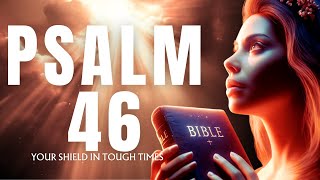 Experience GODS UPLIFTING Presence with Psalm 46 Morning Prayer [upl. by Allister486]