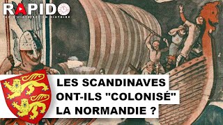 Les scandinaves ontils « colonisé » la Normandie   RAPIDO ST [upl. by Ettedo]