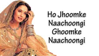 Madhuri Dixit  Dhola Re Dhola lyrics  Devdas  Shah Rukh Khan [upl. by Nywroc]