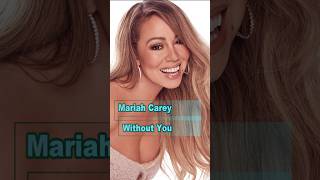 Mariah Carey  Without You [upl. by Nylg]