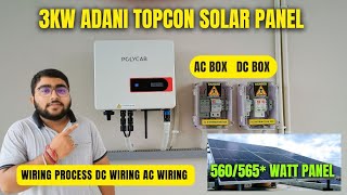 3Kw Adani topcon solar panel  wiring Process  AC box  DC box  560565 watt  n type bificial [upl. by Nolrah311]