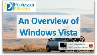 An Overview of Windows Vista  CompTIA A 220902  11 [upl. by Verina538]