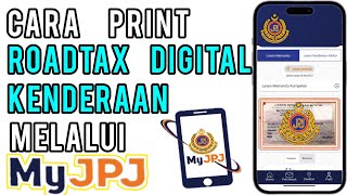 Cara Print Roadtax Digital Kenderaan melalui MyJPJ [upl. by Eitirahc]