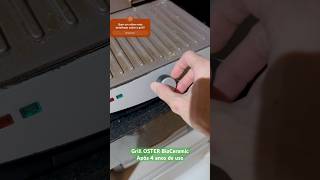 Grill OSTER BioCeramic 4 anos de uso como ele está [upl. by Halihs]