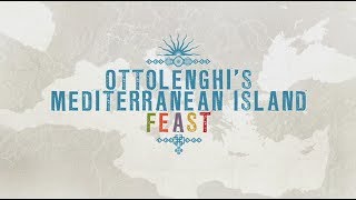 Ottolenghis Mediterranean Island Feast Trailer [upl. by Akehsyt]