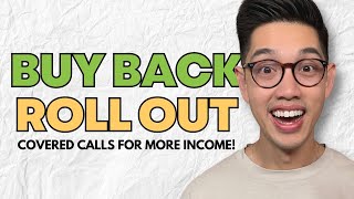 How To Buy Back and Roll Out Covered Calls For More Income Beginners Tutorial [upl. by Ailuig]