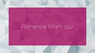 Florence Morrow  appearance [upl. by Baggs808]