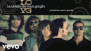 La Oreja de Van Gogh  Palabras para Paula Audio [upl. by Fritts28]