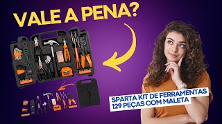 SPARTA Kit de Ferramentas 129 Peças com Maleta  Vale a Pena REVIEW DO PRODUTO [upl. by Onin]