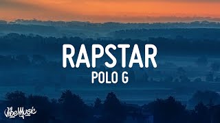 Polo G  RAPSTAR Lyrics [upl. by Aydni927]