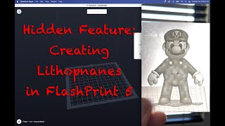 Lithophane and Relievos in FlashPrint 5 [upl. by Sharl]