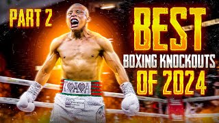 BEST BOXING KNOCKOUTS OF 2024 PART 2  BOXING FIGHT HIGHLIGHTS KO HD [upl. by Adav]