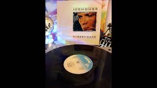 Icehouse – Street Café 12quot Single 1983 [upl. by Aitas]