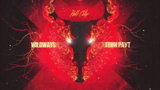 Wildways Тони Раут  Hell City [upl. by Ethban]