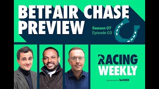 Racing Weekly Betfair Chase Preview with Gavin Lynch [upl. by Tapes]