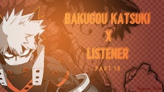 Bakugou x listener ASMR p18 SPECIAL quotFriendsquot My Hero AcademiaSpicy Ver [upl. by Iluj]