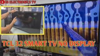 TCL SMART TV 32 NO DISPLAY repair panel nodisplay smarttv china tcl trending [upl. by Bobbee]