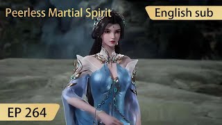 Eng Sub Peerless Martial Spirit EP264 [upl. by Ycnalc]