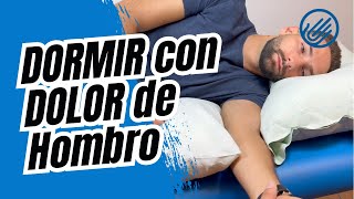 La MEJOR Posición para DORMIR con DOLOR de Hombro CONSEJOS para un SUEÑO Sin Dolor [upl. by Nodyl]