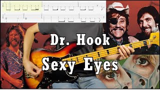 Dr Hook  Sexy Eyes Bass Cover WTab amp Backing Track [upl. by Mirak]