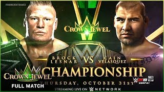 FULL MATCH  Brock Lesnar vs Cain Velasquez  WWE Title Match  WWE Crown Jewel 2019 [upl. by Kitty]