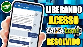 COMO LIBERAR ACESSO AO CAIXA TEM ATUALIZADO [upl. by Ahsinroc]