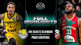 EWE Baskets Oldenburg v Pinar Karsiyaka  Full Game Highlights  BasketballCL 202324 [upl. by Ladonna]