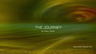 The journey by Mary Oliver [upl. by Chader]